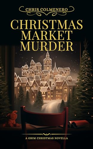 Christmas Market Murder by Chris Colmenero